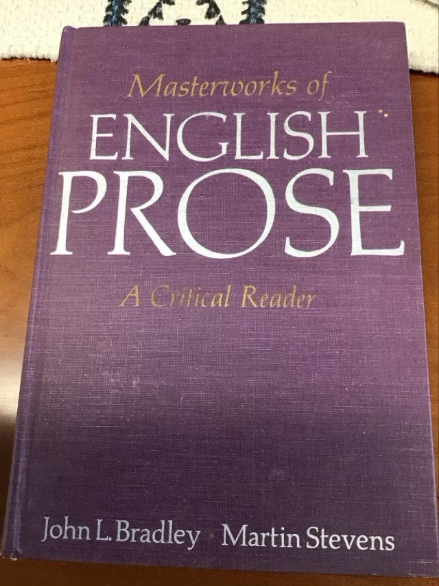 Masterworks of English Prose by John Lewis Bradley