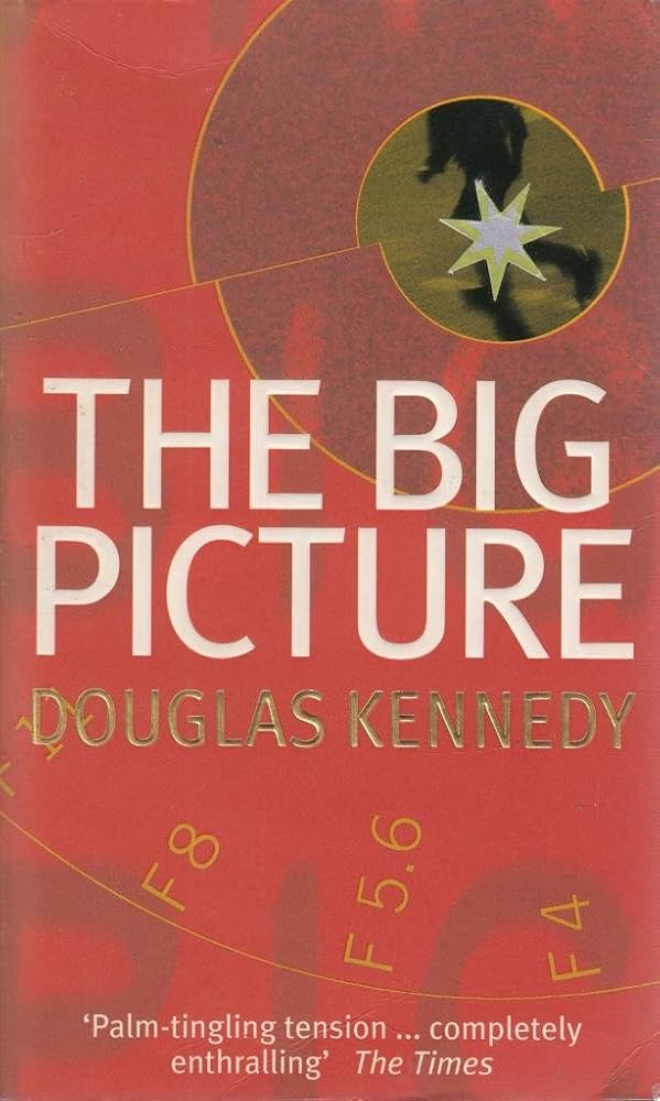 The Big Picture by Douglas Kennedy