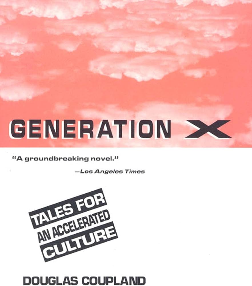Generation X by Douglas Coupland