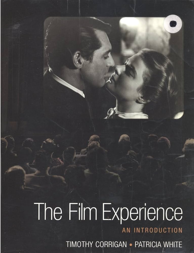 The Film Experience: An Introduction by Timothy Corrigan
