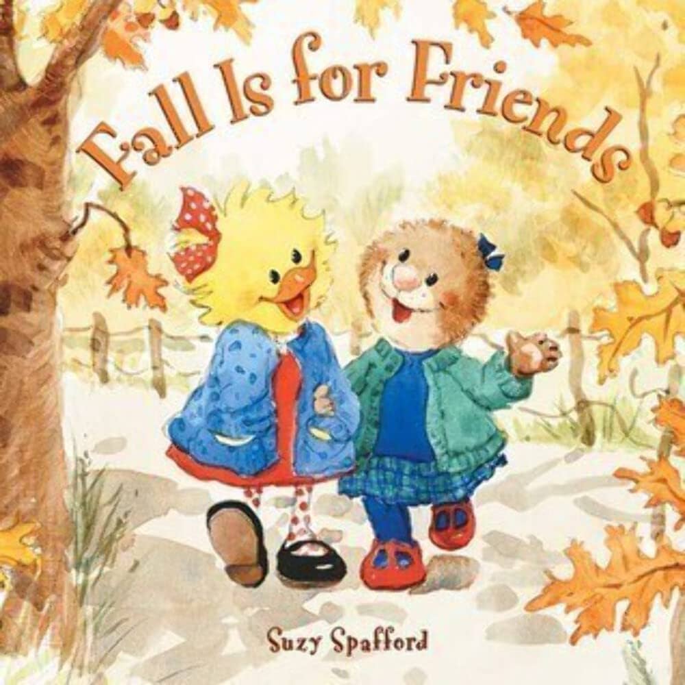 Fall Is for Friends by Suzy Spafford