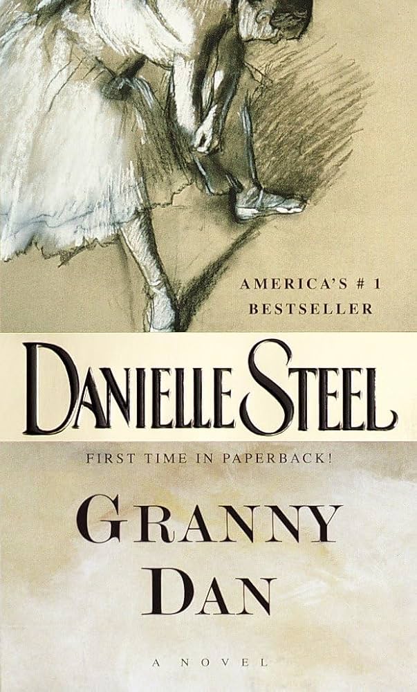 Granny Dan: A Novel by Danielle Steel