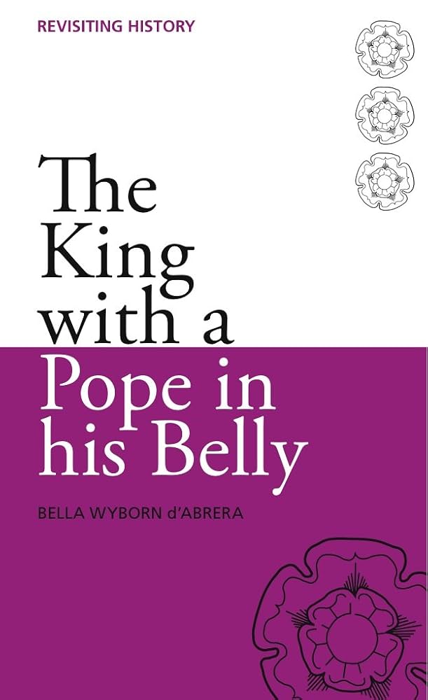 The King with a Pope in His Belly by Bella Wyborn d'Abrera