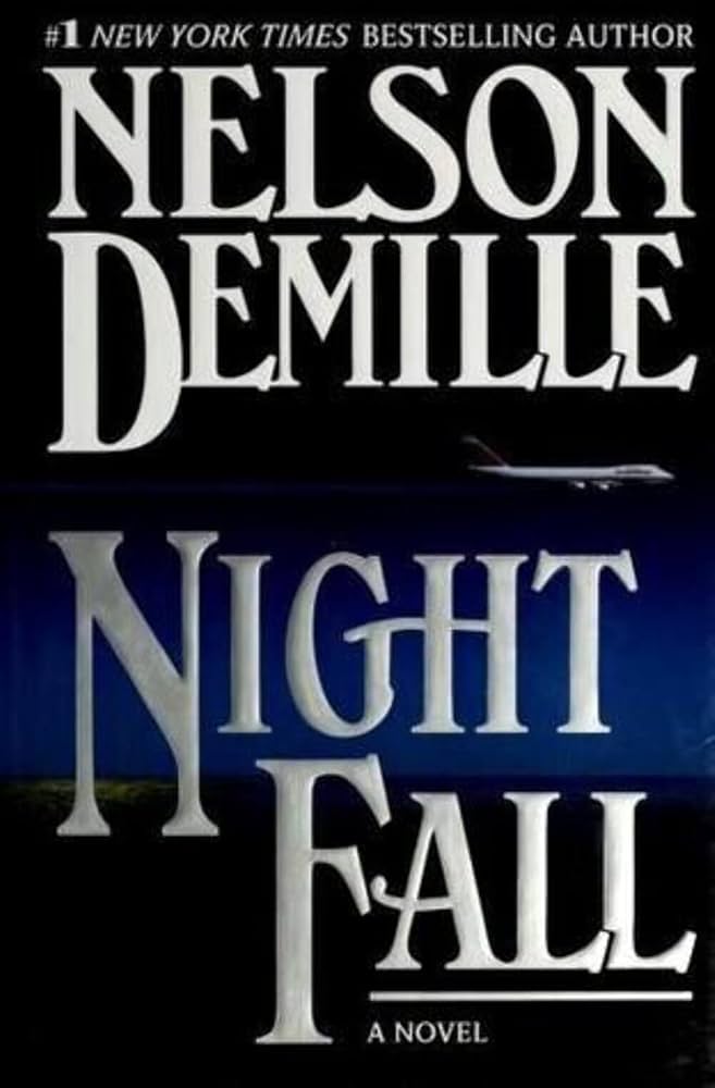 Night Fall by Nelson DeMille