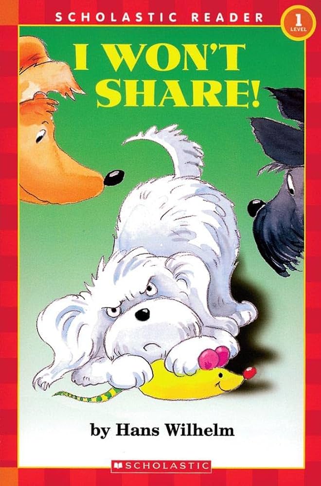 I Won't Share by Hans Wilhelm