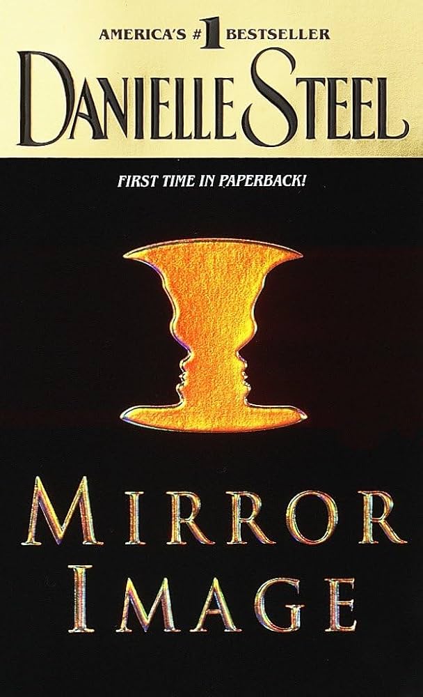 Mirror Image: A Novel by Danielle Steel