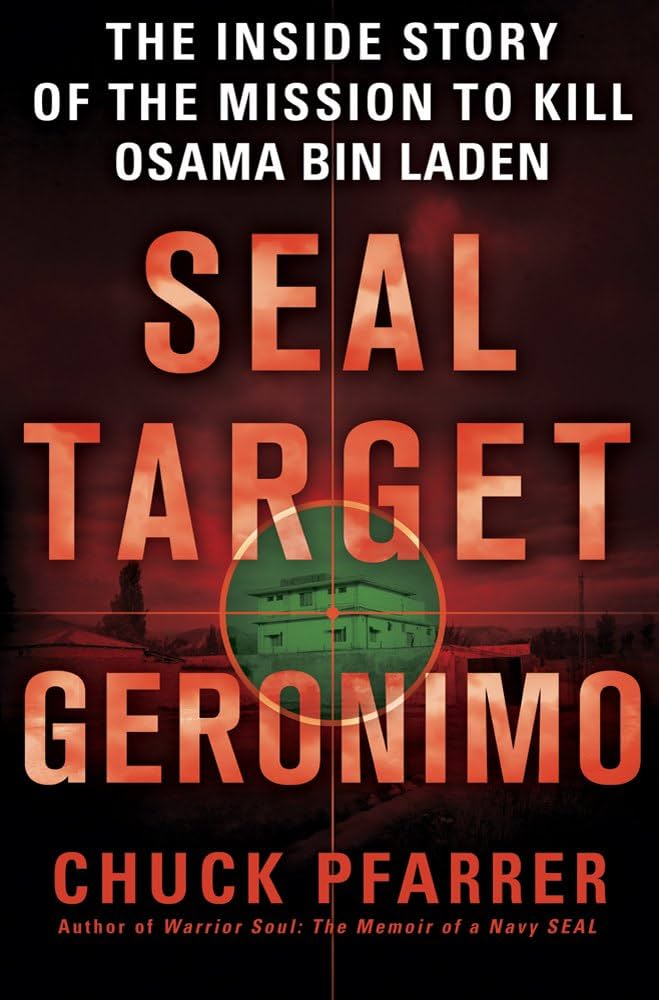 SEAL Target Geronimo by Chuck Pfarrer