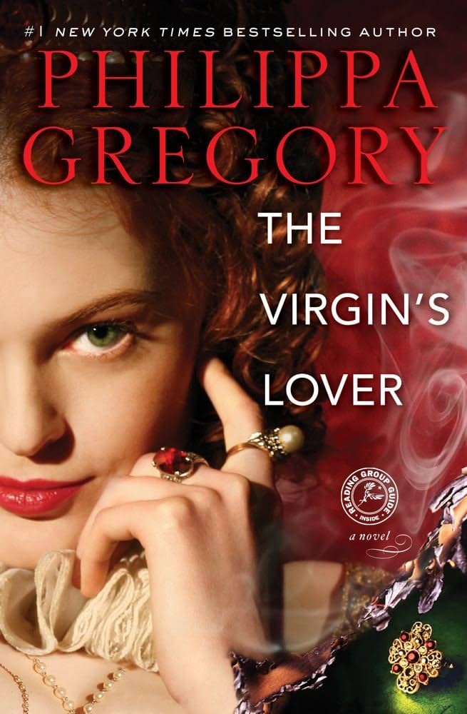 The Virgin's Lover by Philippa Gregory