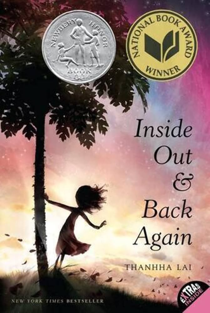 Inside Out and Back Again: A Newbery Honor Award Winner by Thanhha Lai