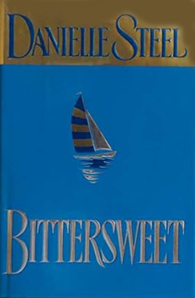 Bittersweet by Danielle Steel