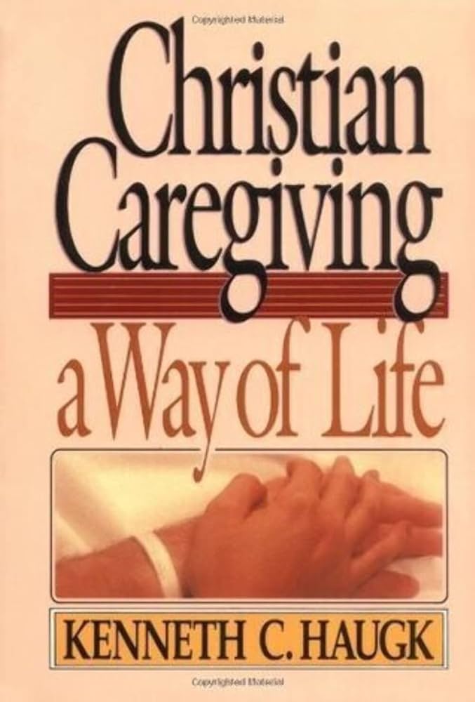 Christian Giving: A Way of Life by Kenneth C. Haugk