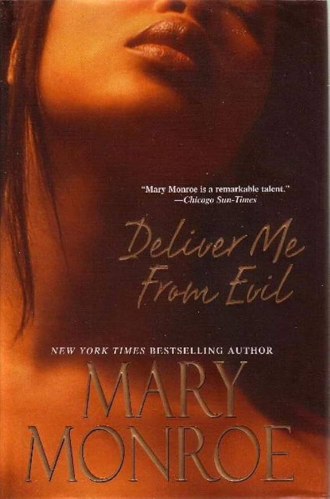 Deliver Me from Evil by Mary Monroe