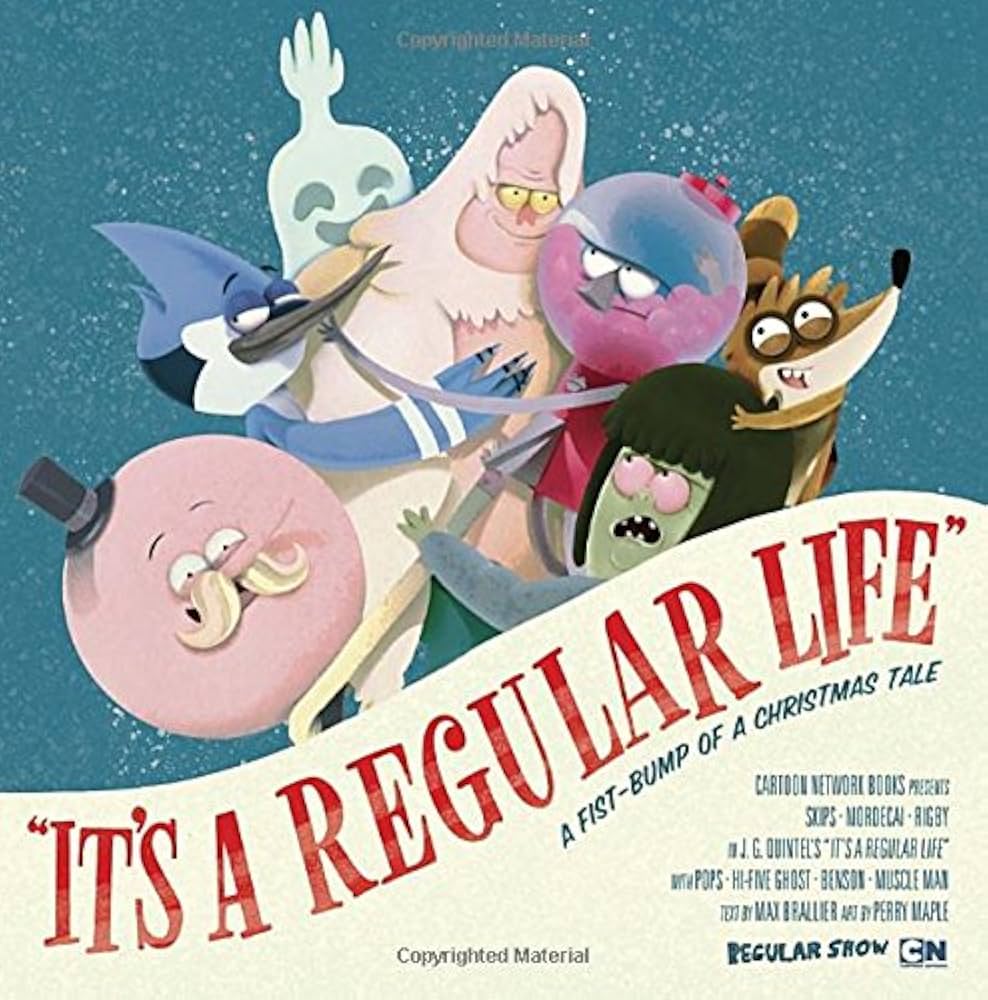 It's a Regular Life (Regular Show) by Max Brallier