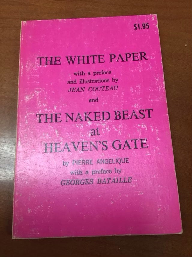 The White Paper And The Naked Beast At Heaven’s Gate by Pierre Angelique