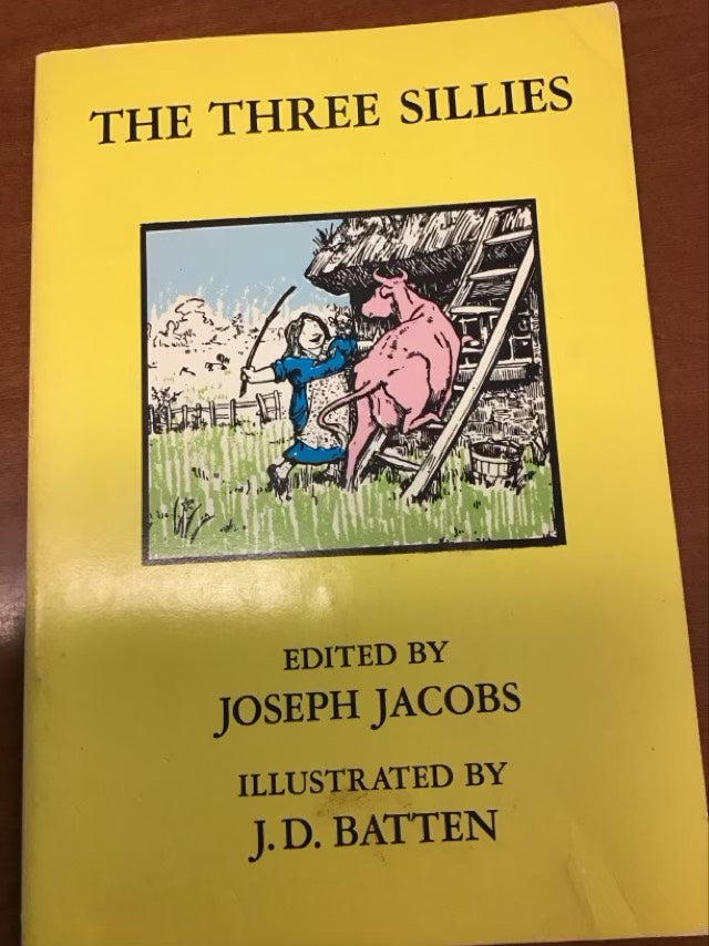 The Three Sillies by Joseph Jacobs