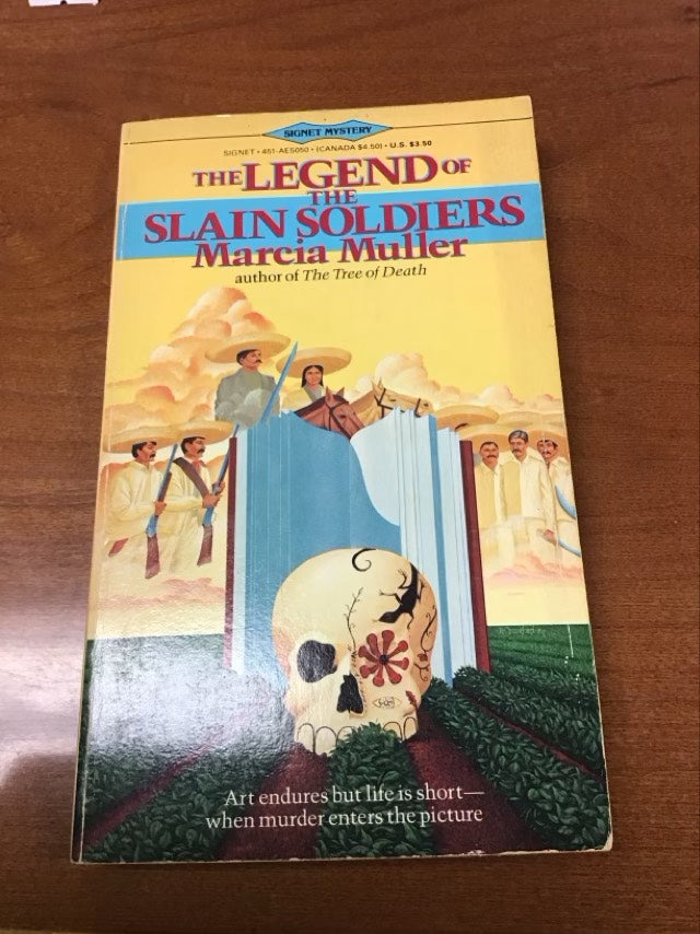 The Legend of the Slain Soldiers by Marcia Muller