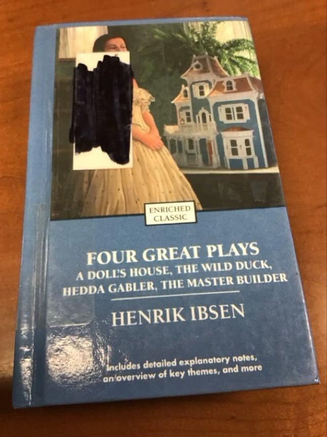 Four Great Plays of Henrik Ibsen: A Doll's House, The Wild Duck, Hedda Gabler, The M (Enriched Classics) by Henrick Ibsen * Ex LIbrary Book