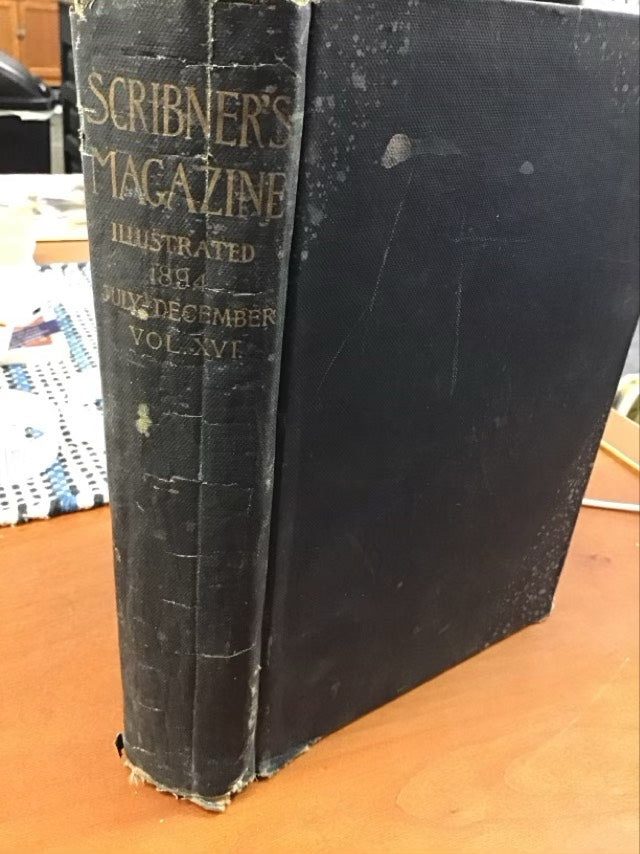 Scribner's Magazine Illustrated 1894 July- December Vol XVI by Edward Livermore Burlingame,Alfred Sheppard Dashiell,Harlan Logan,Robert Bridges