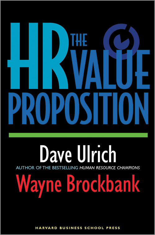 The HR Value Proposition by David Ulrich