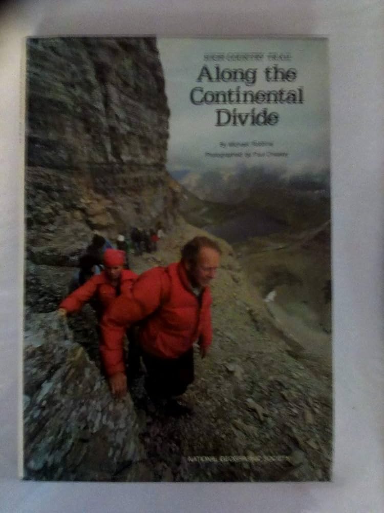 High Country Trail by Michael W. Robbins,National Geographic Society (U.S.). Special Publications Division