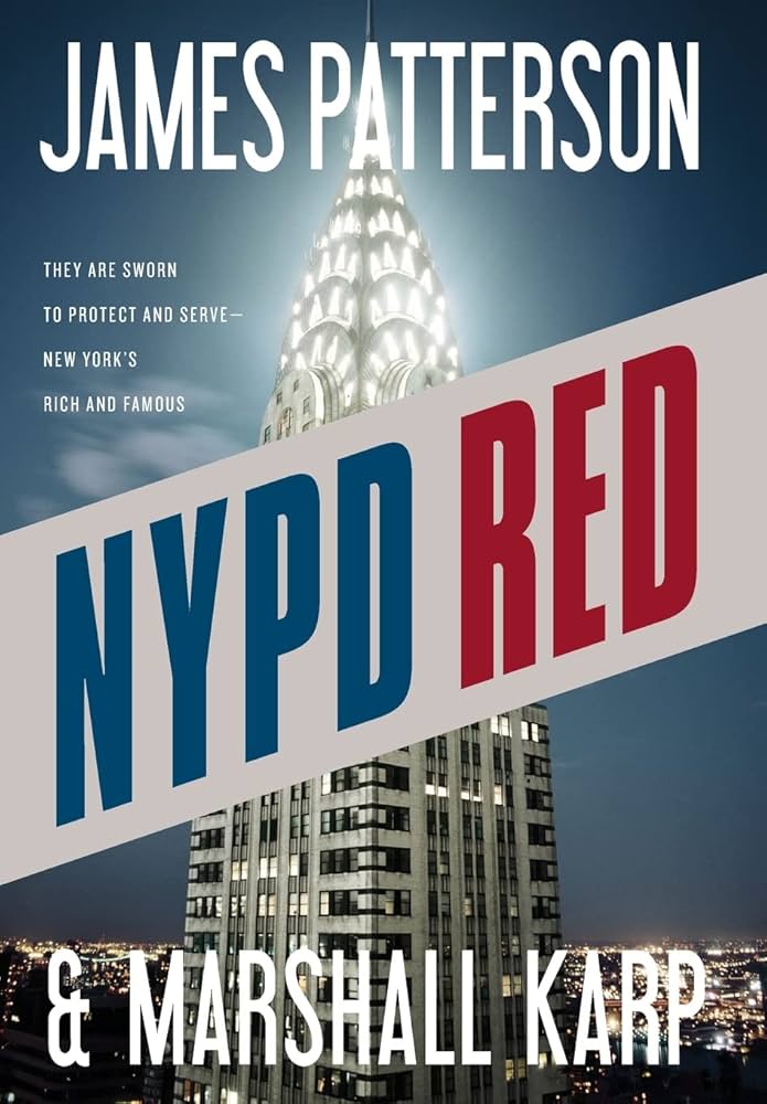 NYPD Red by James Patterson,Marshall Karp