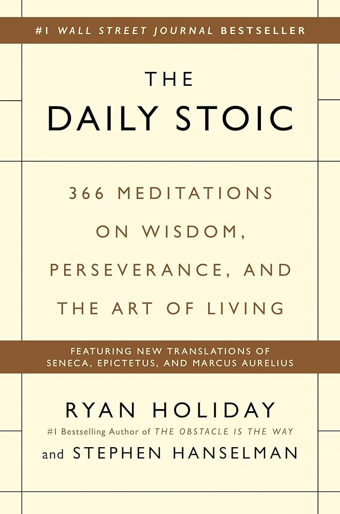 The Daily Stoic by Ryan Holiday,Stephen Hanselman