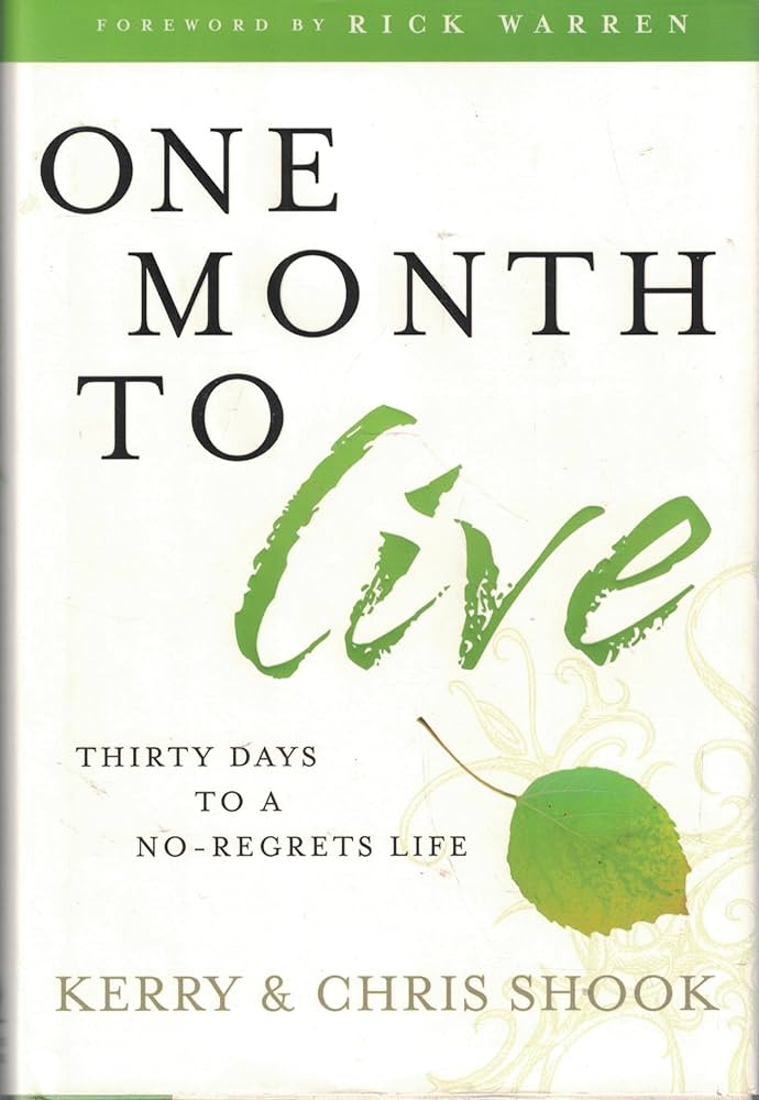One Month to Live by Kerry Shook,Chris Shook