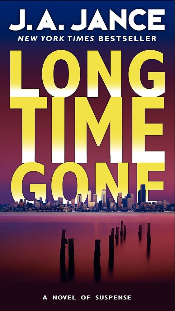 Long Time Gone by J.A. Jance