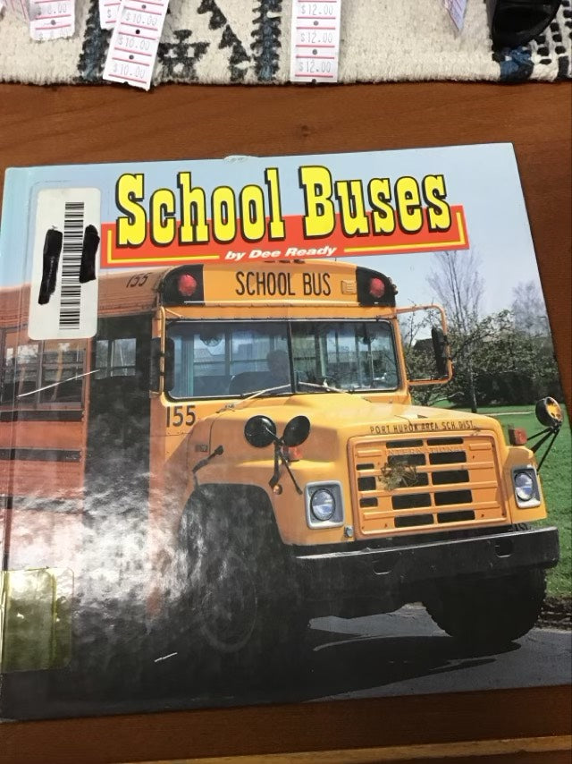 School Buses by Dee Ready * Ex Library Book