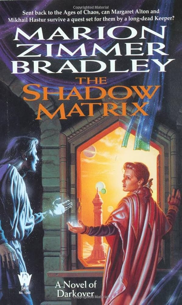 The Shadow Matrix (Darkover) by Marion Zimmer Bradley