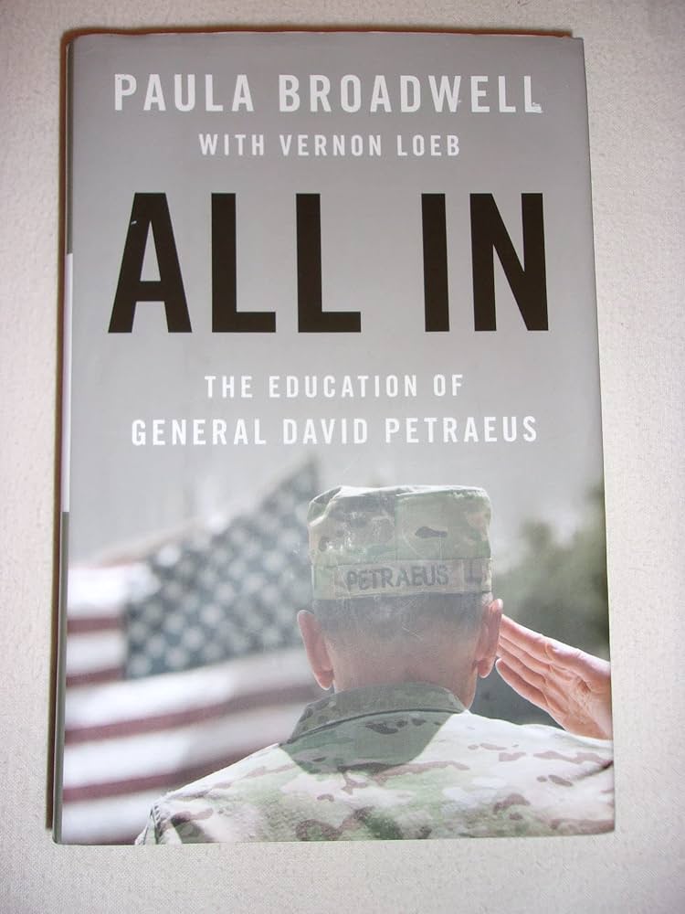All in by Paula Broadwell,Vernon Loeb