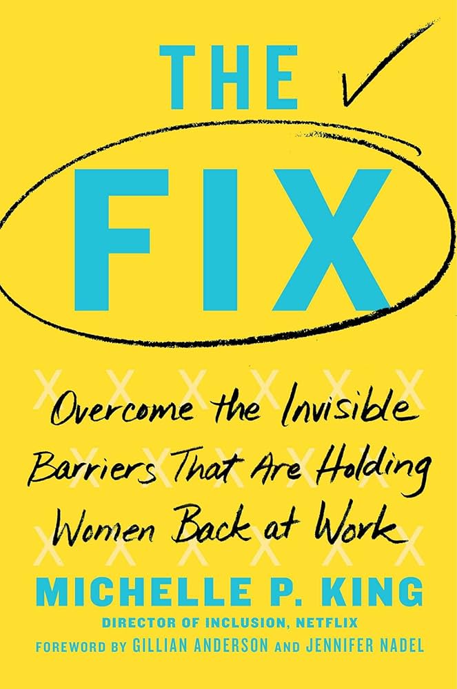 The Fix by Michelle P. King