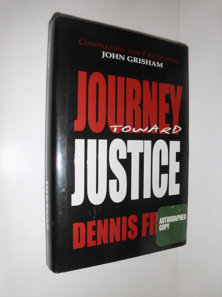 Journey Toward Justice by Dennis Fritz