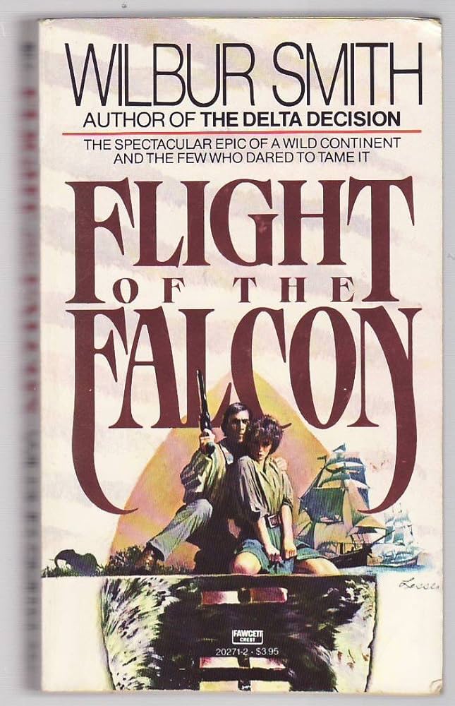 Flight of the Falcon by Wilbur Smith