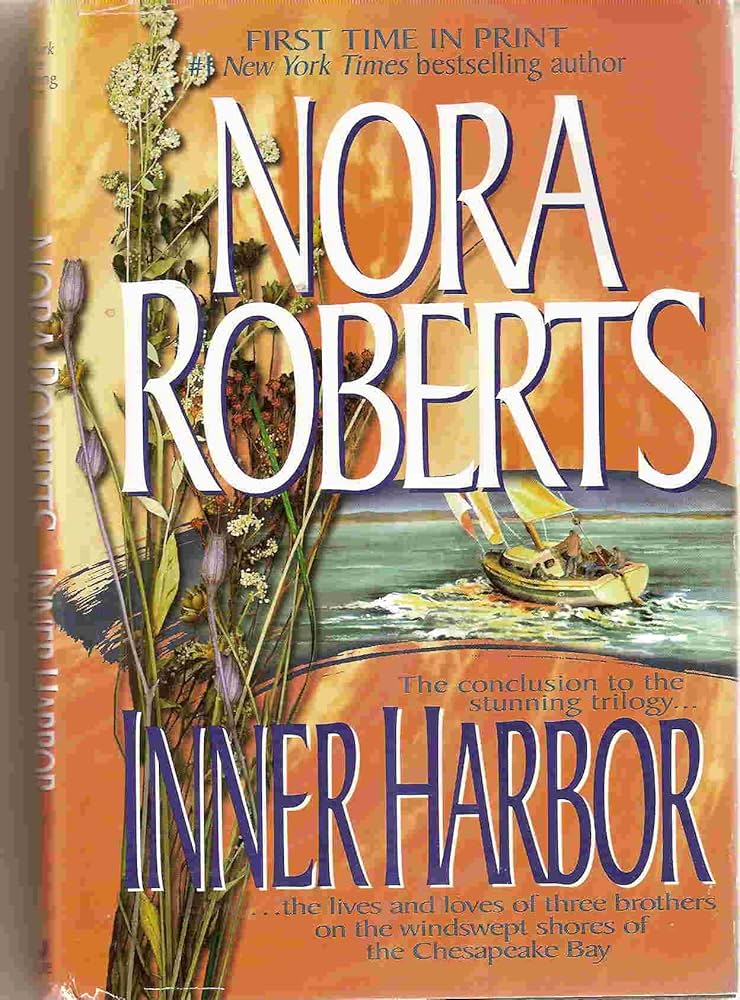 Inner Harbor (The Chesapeake Bay Saga, Book 3) by Nora Roberts