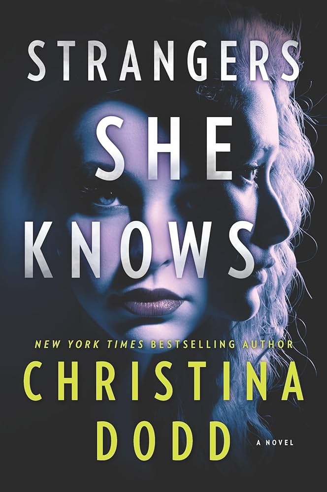 Strangers She Knows (Cape Charade, 3) by Christina Dodd