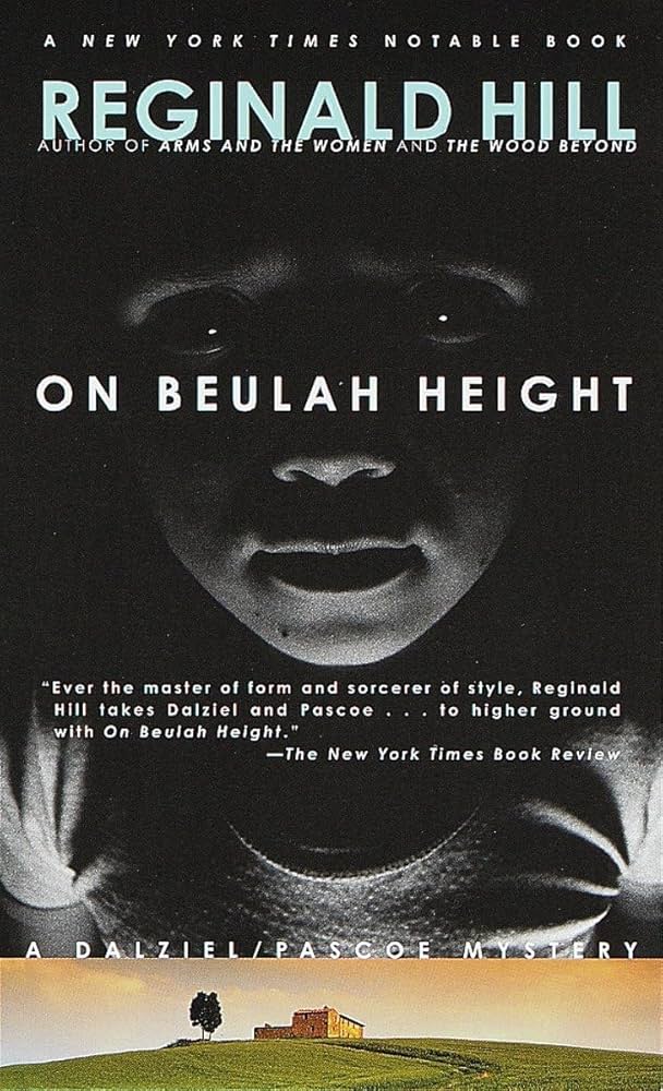 On Beulah Height (Dalziel and Pascoe) by Reginald Hill