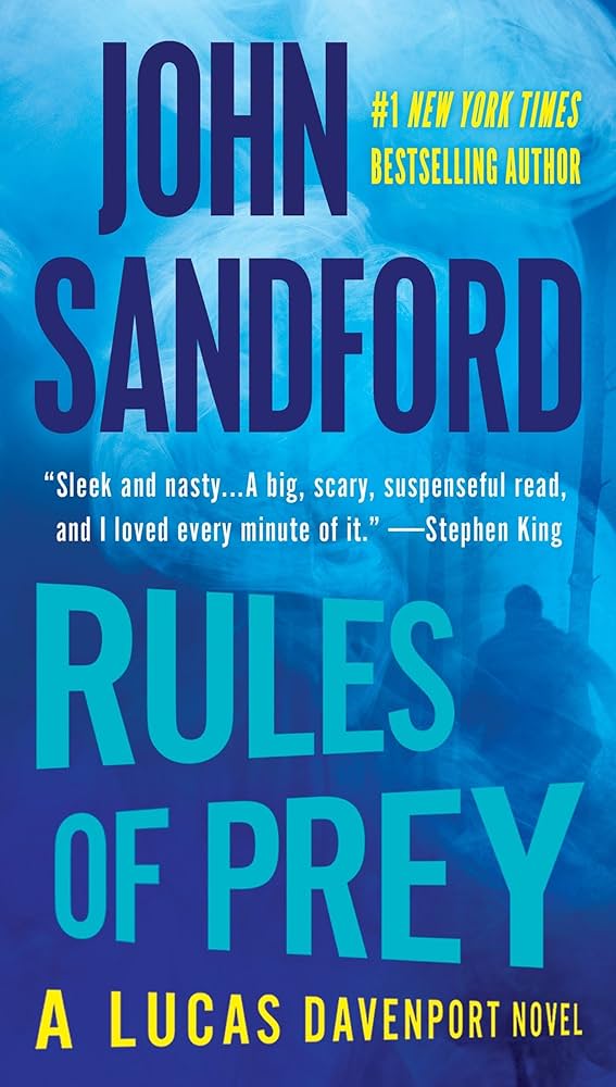 Rules of Prey (Lucas Davenport, No. 1) by John Sandford