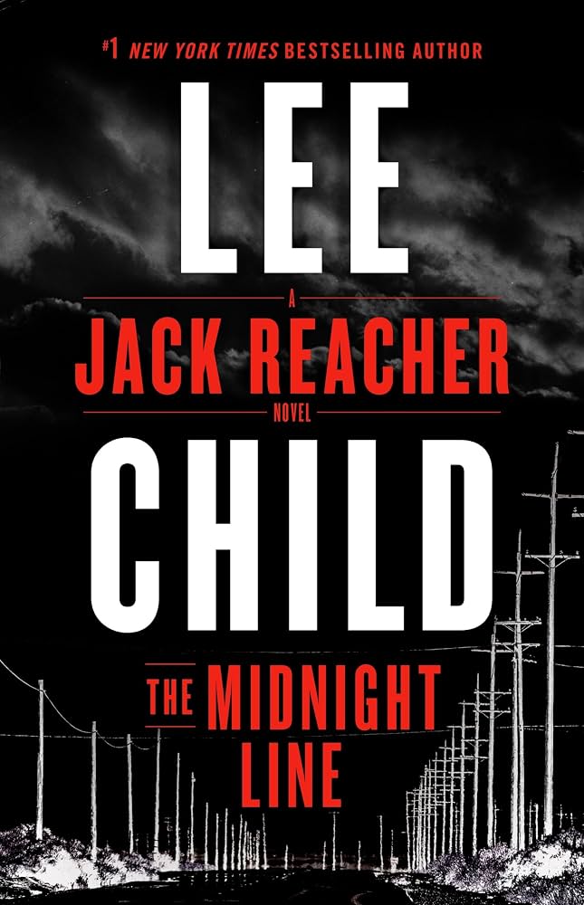 The Midnight Line: A Jack Reacher Novel by Lee Child