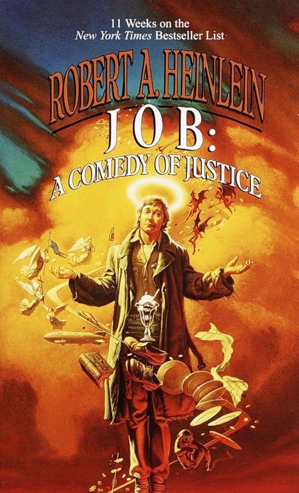 Job, a Comedy of Justice by Robert Anson Heinlein