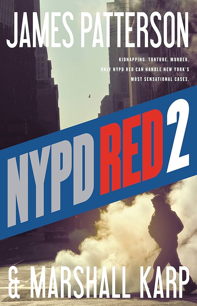 NYPD Red 2 by James Patterson,Marshall Karp