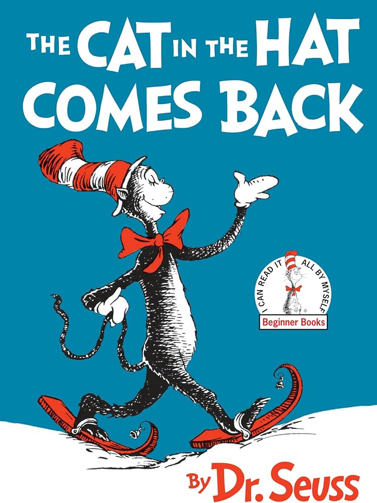 The Cat in the Hat Comes Back by Dr. Seuss