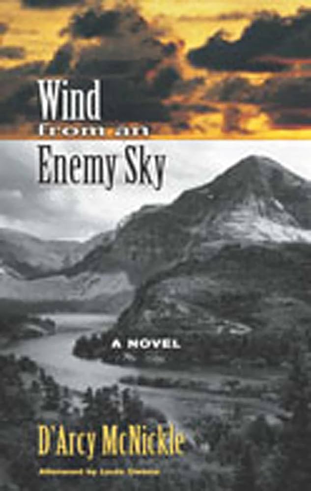 Wind from an Enemy Sky by D'Arcy McNickle