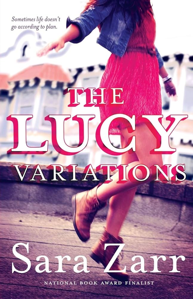 The Lucy Variations by Sara Zarr