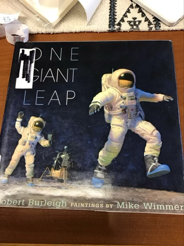 One Giant Leap by Robert Burleigh * Ex-Library Book