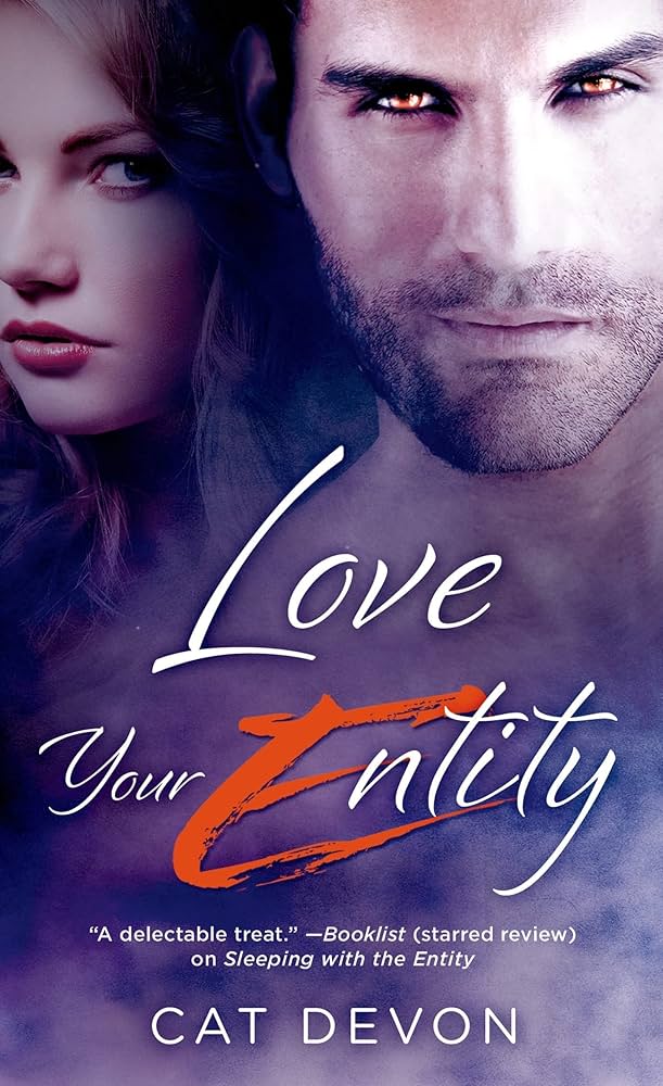 Love Your Entity (Entity Series) by Cat Devon
