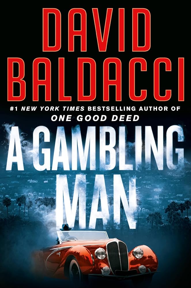 A Gambling Man by David Baldacci