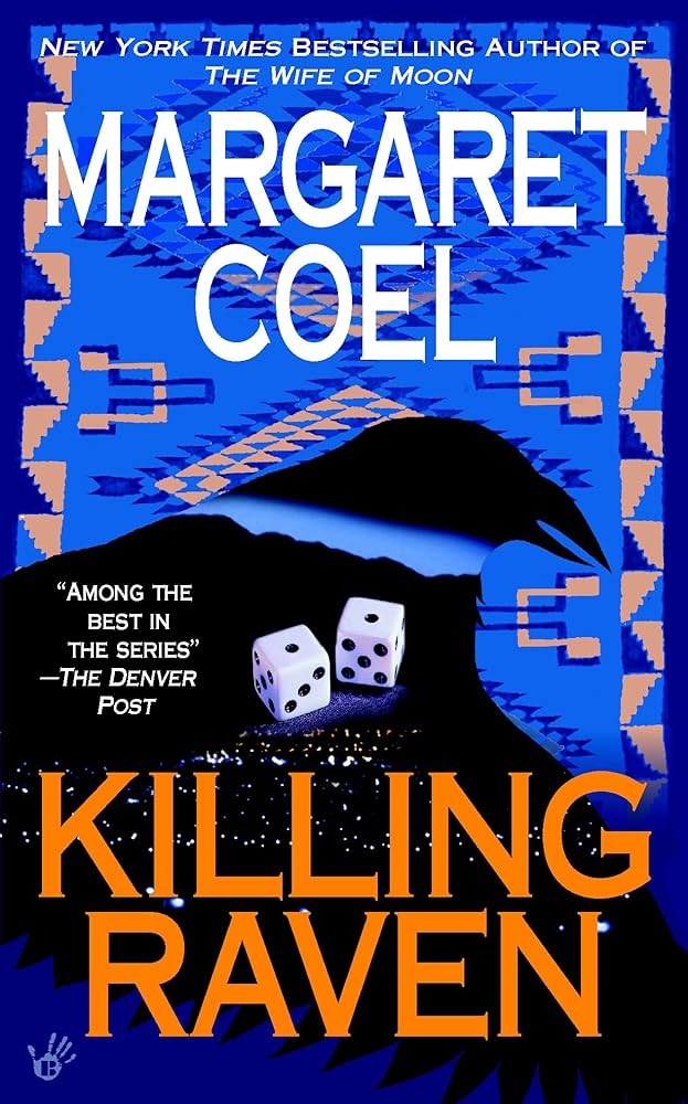 Killing Raven (A Wind River Reservation Mystery) by Margaret Coel