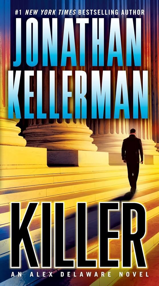Killer: An Alex Delaware Novel by Jonathan Kellerman