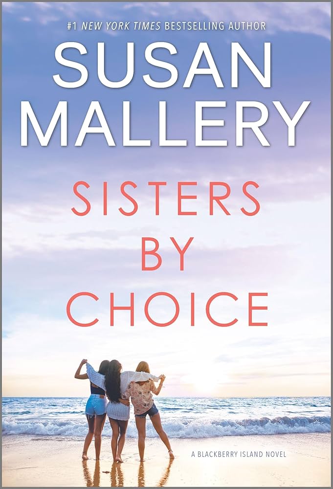 Sisters by Choice by Susan Mallery